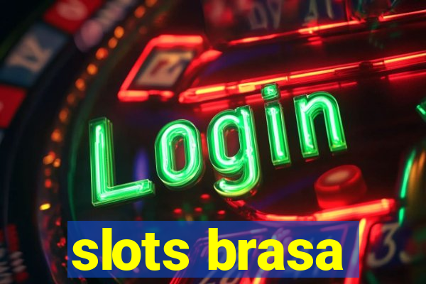 slots brasa